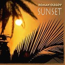 Roman Olegov - The last rays of the sun