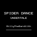 BillyTheBard11th - Spider Dance From Undertale