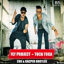 Fly Project x Frost x Eddie G - Toca Toca Kacper DMC COX Mash Up