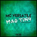 MC Versatile - Mad Ting