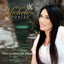 Michele Pontes - Tem Milagres