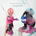 Humming House - Hope in My Head