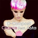 D Compost feat Asta - Chance D Compost Remix