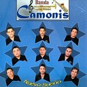 Banda Camonis - Me Rompieron Tu Retrato