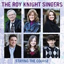 Roy Knight Singers - Jesus To Me