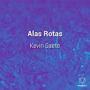 Kevin Gaete - Alas Rotas