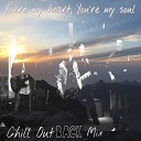 Beeter Dolan Family - You re My Heart You re My Soul Chill Outback…