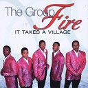 The Group Fire - Call His Name