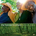 The Holmes Brothers - Gasoline Drawers