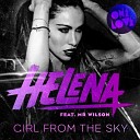 Helena ft Mr Wilson - Girl From The Sky Dannic Remi