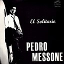 Pedro Messone - A la Antigua