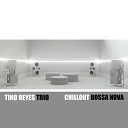 Tino Reyes Trio - Kiss Me