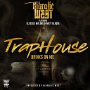 Hidrolic West feat Matt Blaque Glasses Malone - Trap House