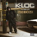 K Loc feat A One Brah Heff - 100 Rounds