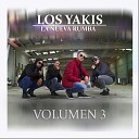 LOS YAKIS - Cantandole a la Vida Voy