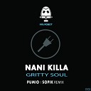Nani Killa - Gritty Soul Original Mix