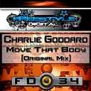 Charlie Goddard - Move That Body Original Mix
