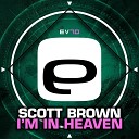 Scott Brown Feat DMO - I m In Heaven