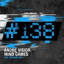 Andre Visior - Mind Games Original Mix