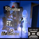 DJ Down Low Mc Resistor - Party Like Original Mix