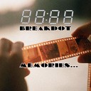 Breakdot - Memories Original Mix