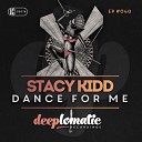 Stacy Kidd - Club Feeling Original Mix