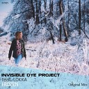 Invisible Dye Project feat Lokka - Frozen Original Mix