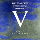 Spencer Tarring feat MC Creed - Rave Takedown Remix