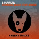 Starman feat Nikki - Coming Back For More Original Mix