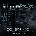 Cousin Vic - BBIB Noise Ctrl Remix