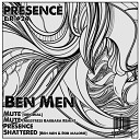 Ben Men - Presence Original Mix