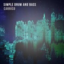 Carrico - Simple Drum Bass Original Mix