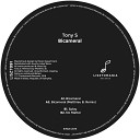 Tony S - Bicameral Matthieu B Remix