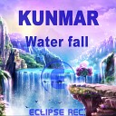 Kunmar - Waterfall Original Mix
