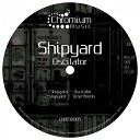 Shipyard - Time Bomb Original Mix