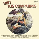 Duo Los Compadres - Que Me Toquen Su Laud