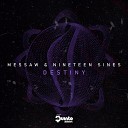 Nineteen Sines Messaw - Destiny