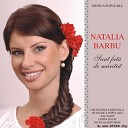 Natalia Barbu - Vin O Bade Luni La Mine