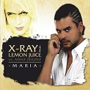 X Ray feat Lemn Juice vs Amax Deejayz Maria - Maria Dance Hall Version Remix by Amax…