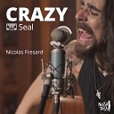 Nossa Toca - Crazy feat Nicolas Fresard