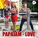 Papajam - Love Radio Edit