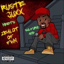 Ruste Juxx Zealot Of FWM feat Rim Da Villin - Hot Slugs Cold Blade