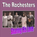The Rochesters - He s My Light House