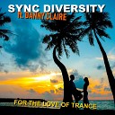 Sync Diversity feat Danny Claire Veela feat Danny Claire… - I Set You Free