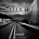 Dmitriy Alfutov - The End Of The Road Original Mix