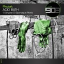 Phutek - Acid Bath Original Mix