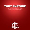 Tony Anatone - My World Maurizio Benedetta Regen Musik Remix
