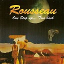 Rousseau - One Step Up