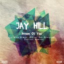 Jay Hill - Dream Of You Allies For Everyone Remix