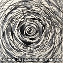 Lophonics - Adagio de trahison